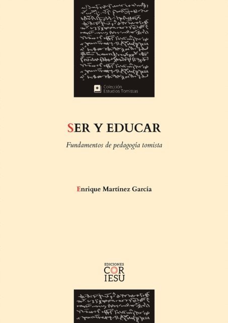 Enrique Martinez Garcia - Ser y educar, E-bok