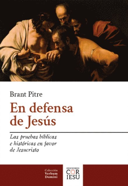 Brant Pitre - En defensa de Jesús, E-bok