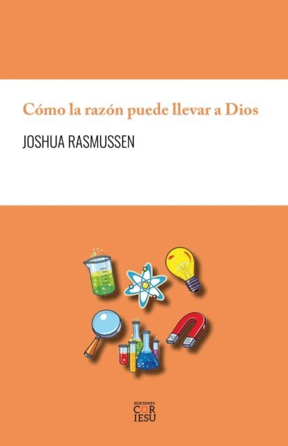 Joshua Rasmussen - Como la razon puede llevar a Dios, E-bok