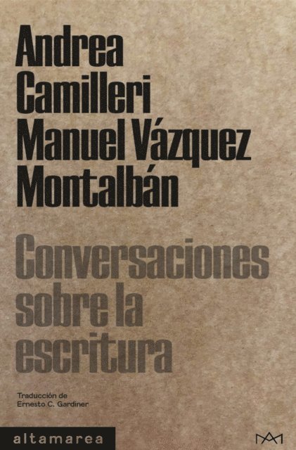 Andrea Camilleri, Manuel Vazquez Montalban - Conversaciones sobre la escritura, E-bok