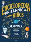 Enciclopedia Britannica Para Niños 1: El Espacio / Britannica All New Kids' Encyclopedia: Space