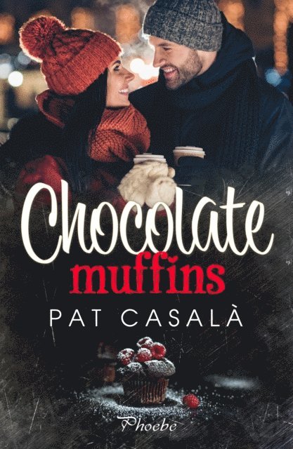 Pat Casala - Chocolate muffins, E-bok