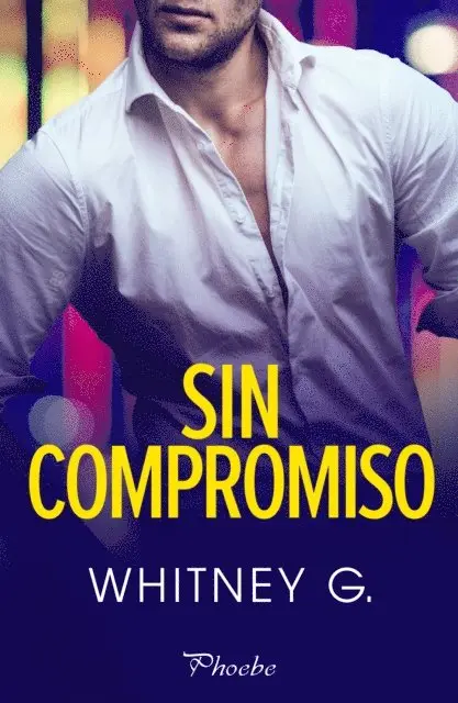 Whitney G. - Sin compromiso, E-bok. Tillgänglighet: Lägg i varukorg