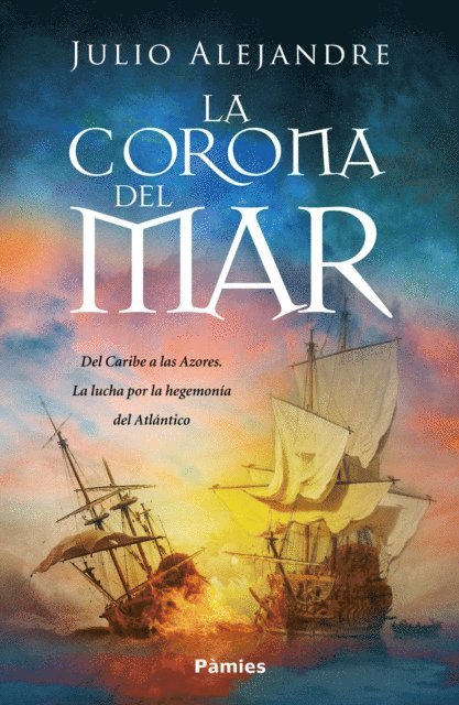 Julio Alejandre - La corona del mar, E-bok