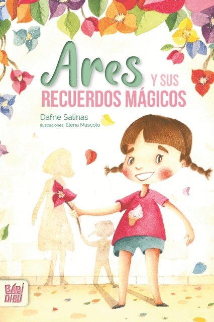 Dafne Salinas - Ares y sus recuerdos mágicos, E-bok
