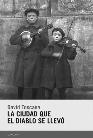 David Toscana - La ciudad que el diablo se llevó, E-bok