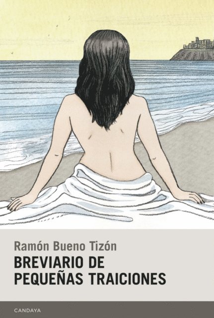 Ramon Bueno Tizon - Breviario de pequeñas traiciones, E-bok