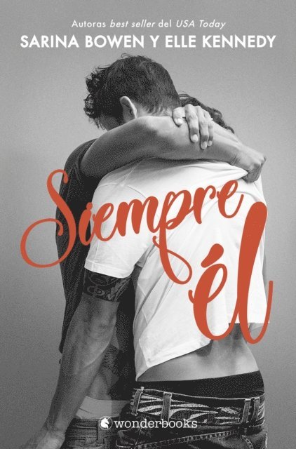 Elle Kennedy, Sarina Bowen - Siempre él, E-bok