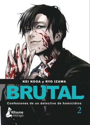Kei Koga - Brutal. Confesiones de Un Detective de Homicidios 2, Häftad