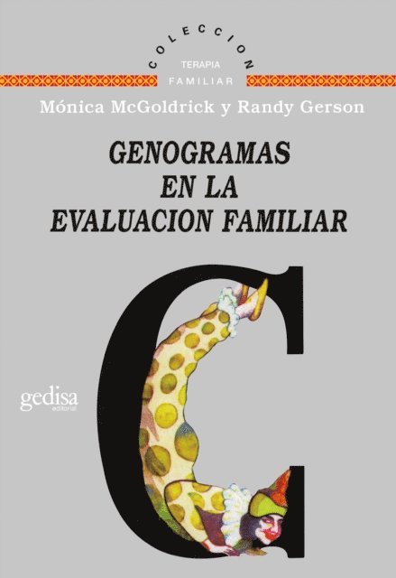 Randy Gerson, Monica McGoldrick - Genogramas en la evolución familiar, E-bok