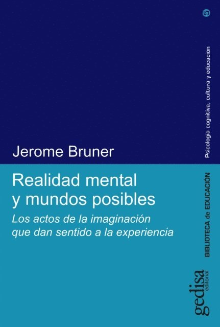 Jerome Bruner - Realidad mental y mundos posibles, E-bok