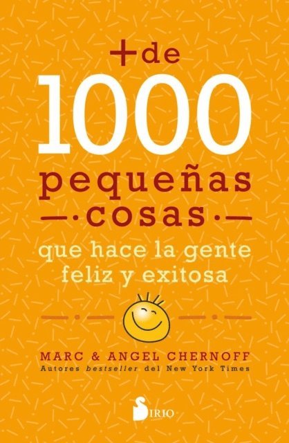 Angel Chernoff, Marc Chernoff - Más de mil pequeñas cosas que hace la gente feliz y exitosa, E-bok. Tillgänglighet: Lägg i varukorg