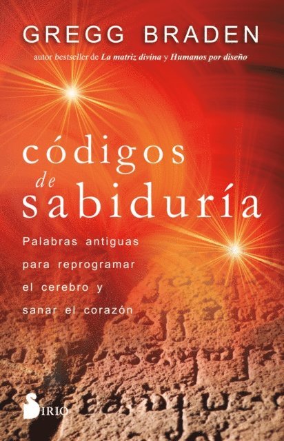 Gregg Braden - Códigos de sabiduría, E-bok