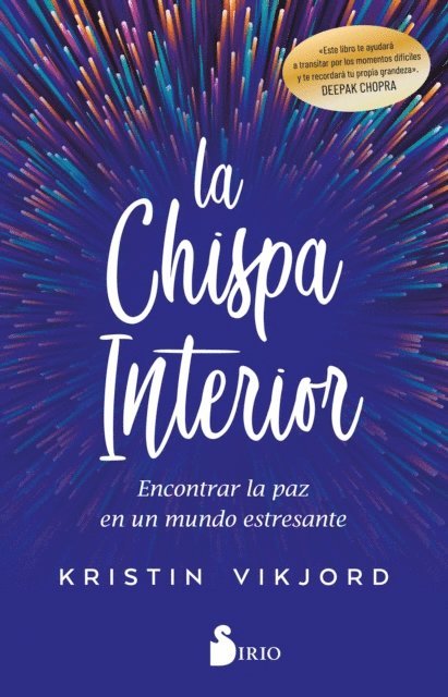 Kristin Vikjord - La chispa interior, E-bok