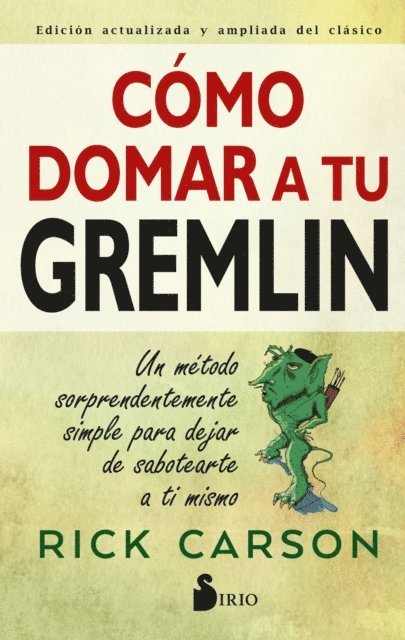 Rick Carson - Cómo domar a tu gremlin, E-bok. Tillgänglighet: Lägg i varukorg