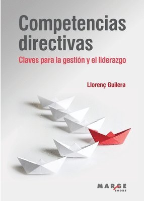 Llorenç Guilera - Competencias directivas, Häftad