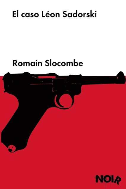 Romain Slocombe - El caso Léon Sadorski, E-bok