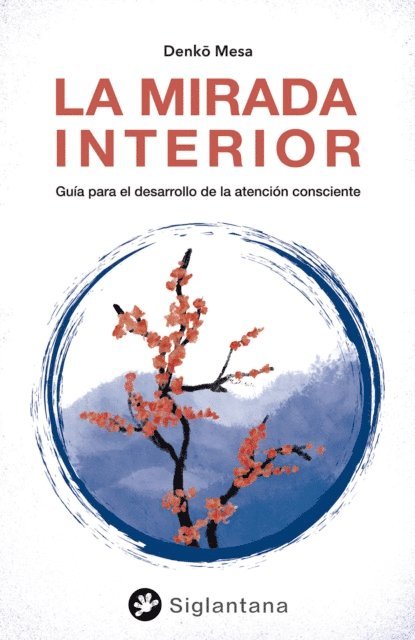 Denko Mesa - La mirada interior, E-bok