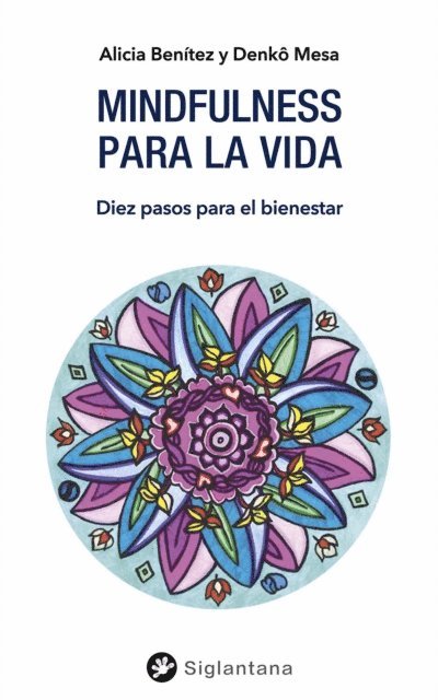 Alicia Benitez, Denko Mesa - Mindfulness para la vida, E-bok