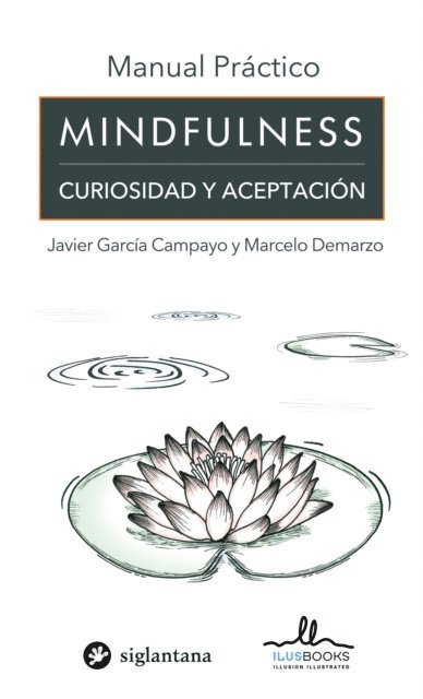 Marcelo Demarzo, Javier Garcia Campayo - Manual práctico Mindfulness, E-bok