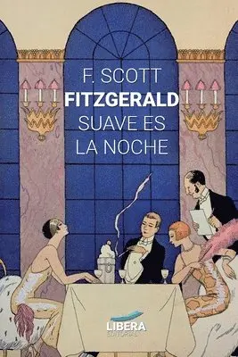 F Scott Fitzgerald - Suave es la noche, Häftad. Tillgänglighet: Lägg i varukorg