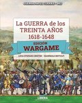 La Guerra de los Treinta anos 1618-1648
