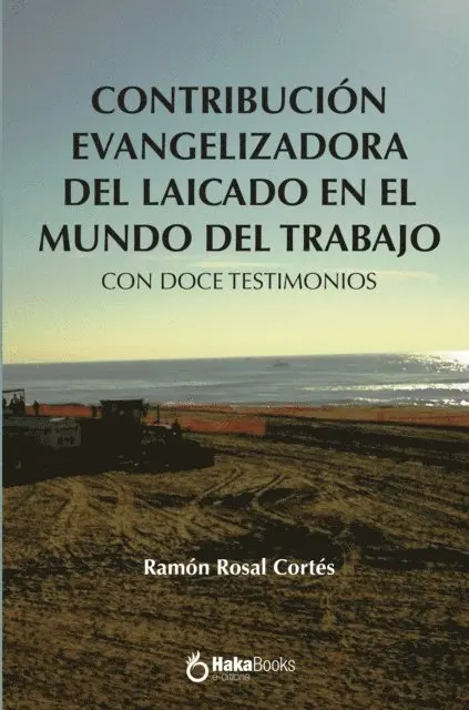 Ramon Rosal Cortes - Contribucion evangelizadora del laicado en el mundo del trabajo, E-bok. Tillgänglighet: Lägg i varukorg