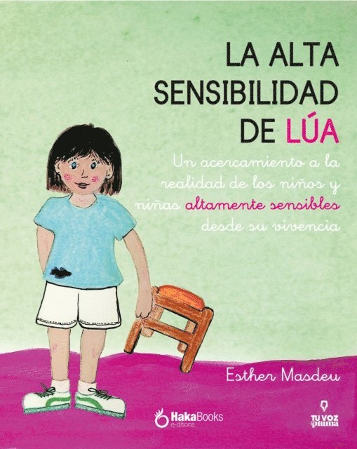 Esther Masdeu - La alta sensibilidad de Lúa, E-bok