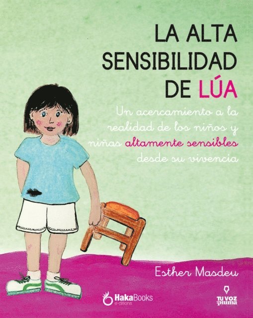 Esther Masdeu - La alta sensibilidad de Lúa, E-bok