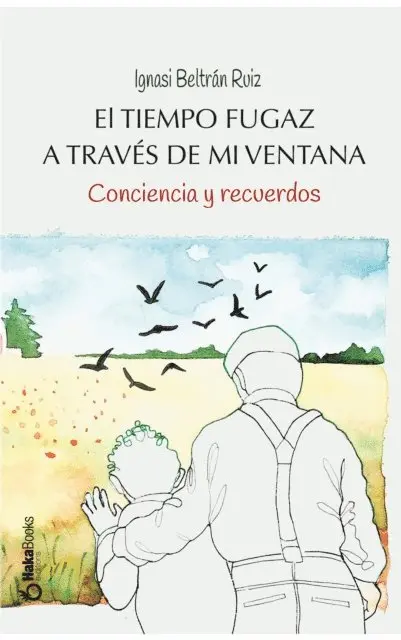 Ignasi Beltran Ruiz - El tiempo fugaz a través de mi ventana, E-bok. Tillgänglighet: Lägg i varukorg