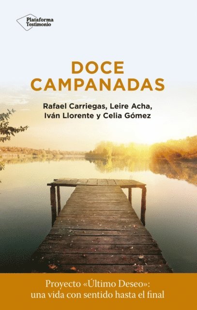 Ivan Llorente, Leire Acha, Rafael Carriegas, Celia Gomez - Doce campanadas, E-bok. Tillgänglighet: Lägg i varukorg