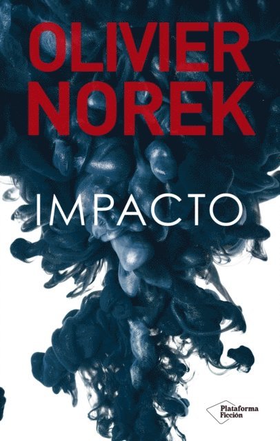 Olivier Norek - Impacto, E-bok