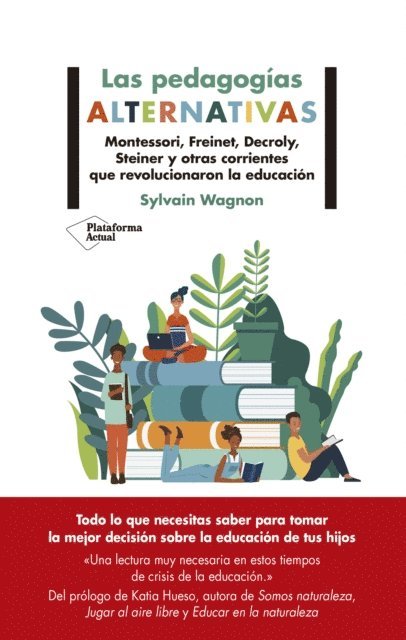 Sylvain Wagnon - Las pedagogías alternativas, E-bok