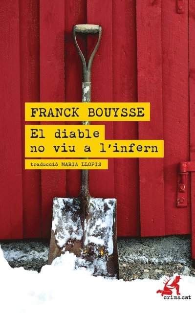 Franck Bouysse - El diable no viu a l'infern, E-bok