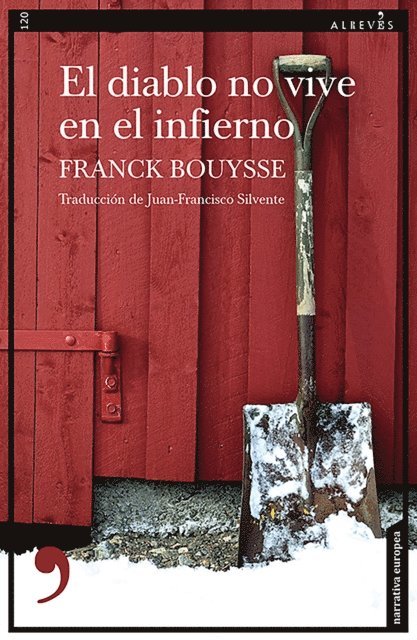 Franck Bouysse - El diablo no vive en el infierno, E-bok