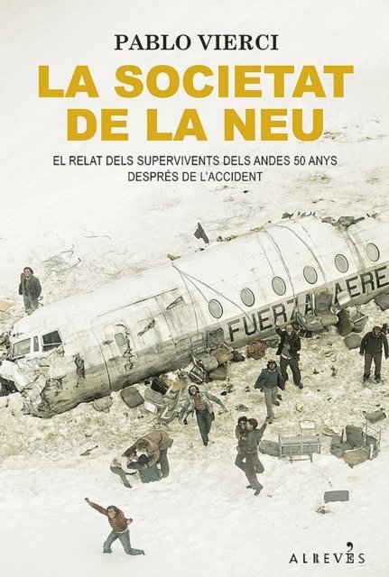 Pablo Vierci - La societat de la neu, E-bok