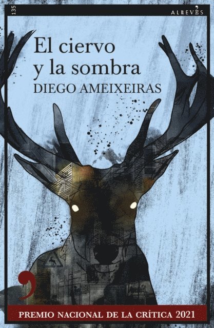 Diego Ameixeiras - El ciervo y la sombra, E-bok