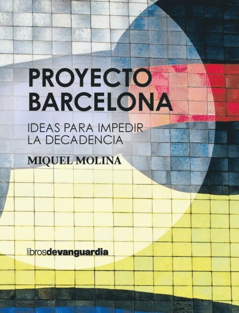 Miquel Molina - Proyecto Barcelona, E-bok