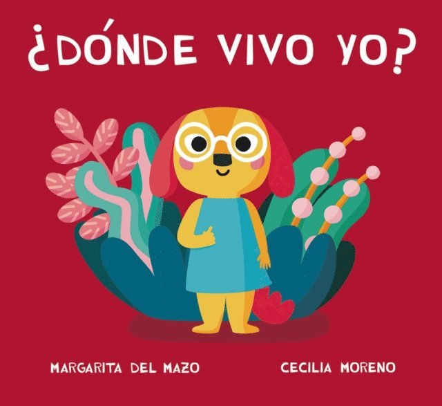 Margarita del Mazo - ¿Dónde vivo yo?, E-bok