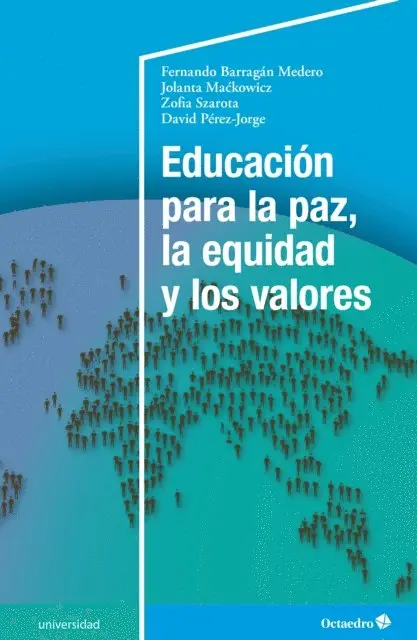 David Perez-Jorge, Zofia Szarota, Jolanta Mackwicz, Fernando Barragan Medero - Educación para la paz, la equidad y los valores, E-bok. Tillgänglighet: Lägg i varukorg