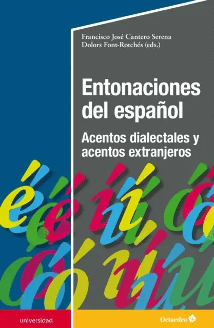Dolors Font Rotches, Francisco Jose Cantero Serena - Entonaciones del español, E-bok. Tillgänglighet: Lägg i varukorg