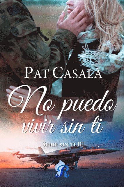 Pat Casala, Romantic Ediciones - No puedo vivir sin ti, E-bok