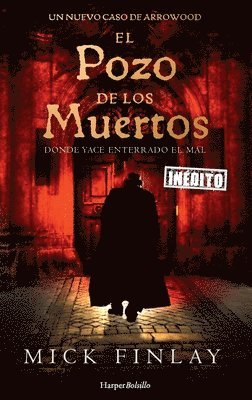 Mick Finlay - El pozo de los muertos, Häftad