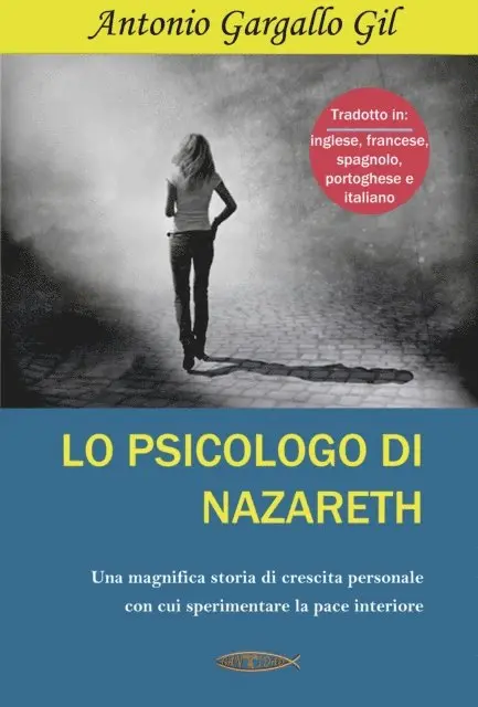 Antonio Gargallo Gil - Lo psicologo di Nazareth, E-bok. Tillgänglighet: Lägg i varukorg