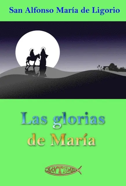 San Alfonso Maria de Ligorio - Las glorias de María, E-bok. Tillgänglighet: Lägg i varukorg