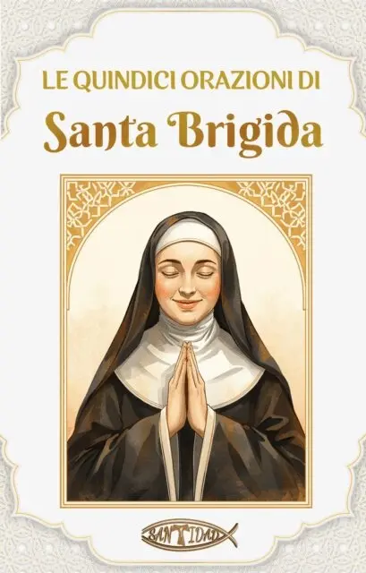Santa Brigida - Le quindici orazioni di Santa Brigida, E-bok. Tillgänglighet: Lägg i varukorg