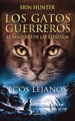 Erin Hunter - Ecos Lejanos / Fading Echoes, Häftad. Tillgänglighet: Lägg i varukorg
