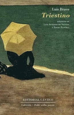 Luis Antonio De Villena, Luis Bravo Velasco - Triestino, Häftad. Tillgänglighet: Tillfälligt slut
