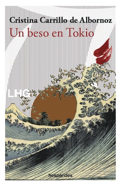 Cristina Carrillo de Albornoz - Un beso en Tokio, E-bok