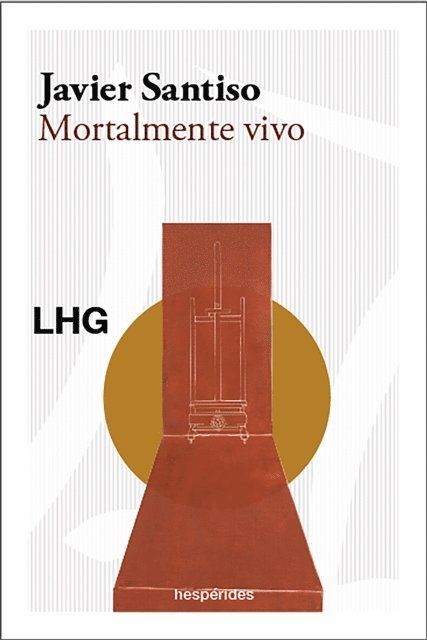Javier Santiso - Mortalmente vivo, E-bok